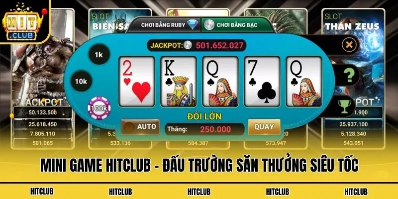 Mini game Hitclub - Đấu trường săn thưởng siêu tốc